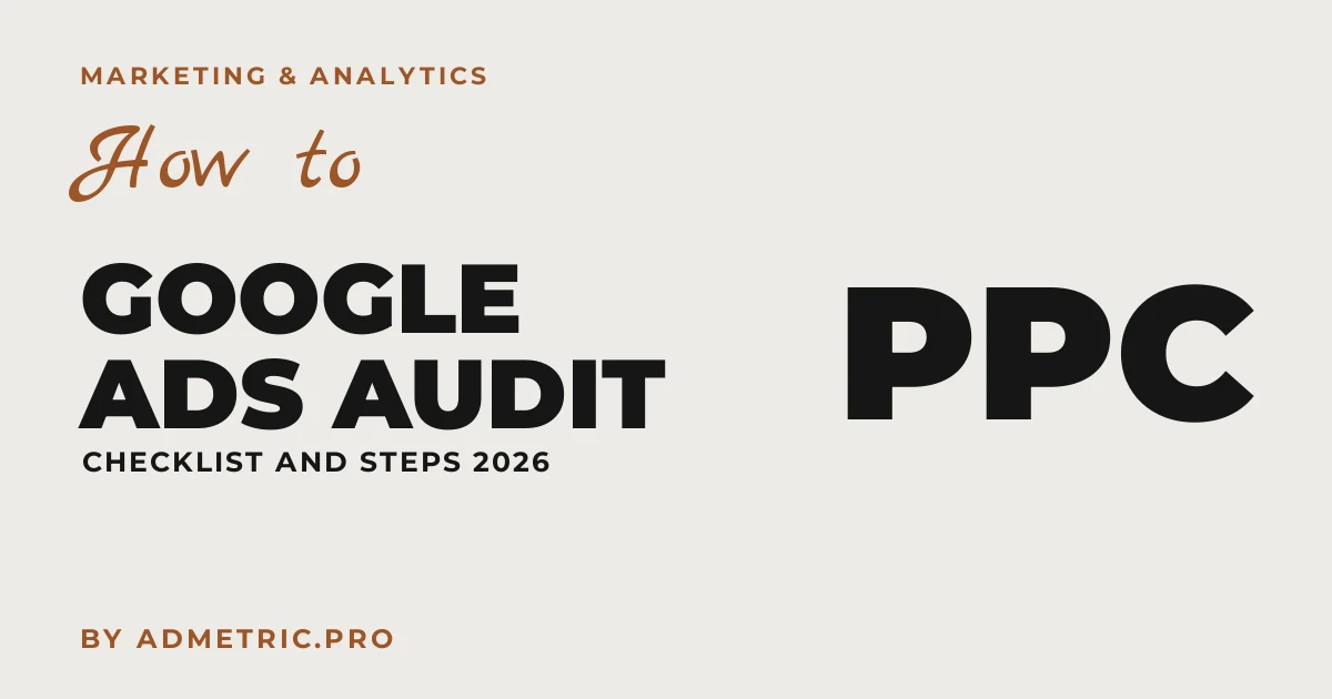 Checklist de auditoría de cuentas de Google Ads (2026)