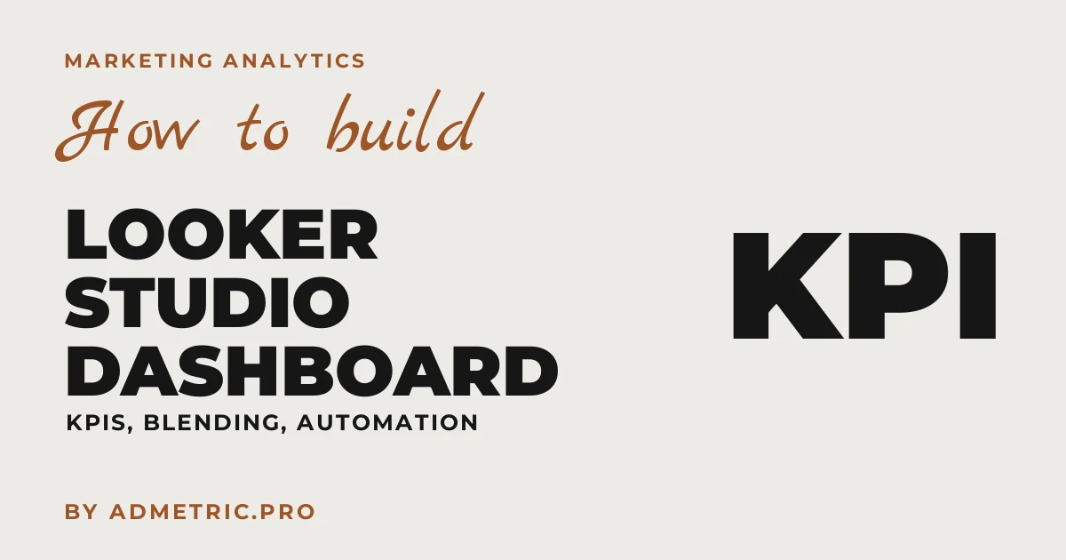 Cómo construir un cuadro de mando de marketing en Looker Studio (2026)
