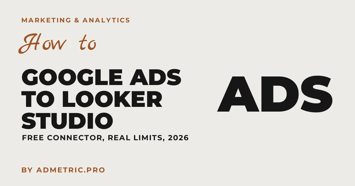 Cómo conectar Google Ads a Looker Studio (guía 2026)